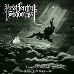 Pestilential Shadows : Embrace After Death